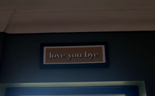 Customer photo review of Love You Bye Framed Print