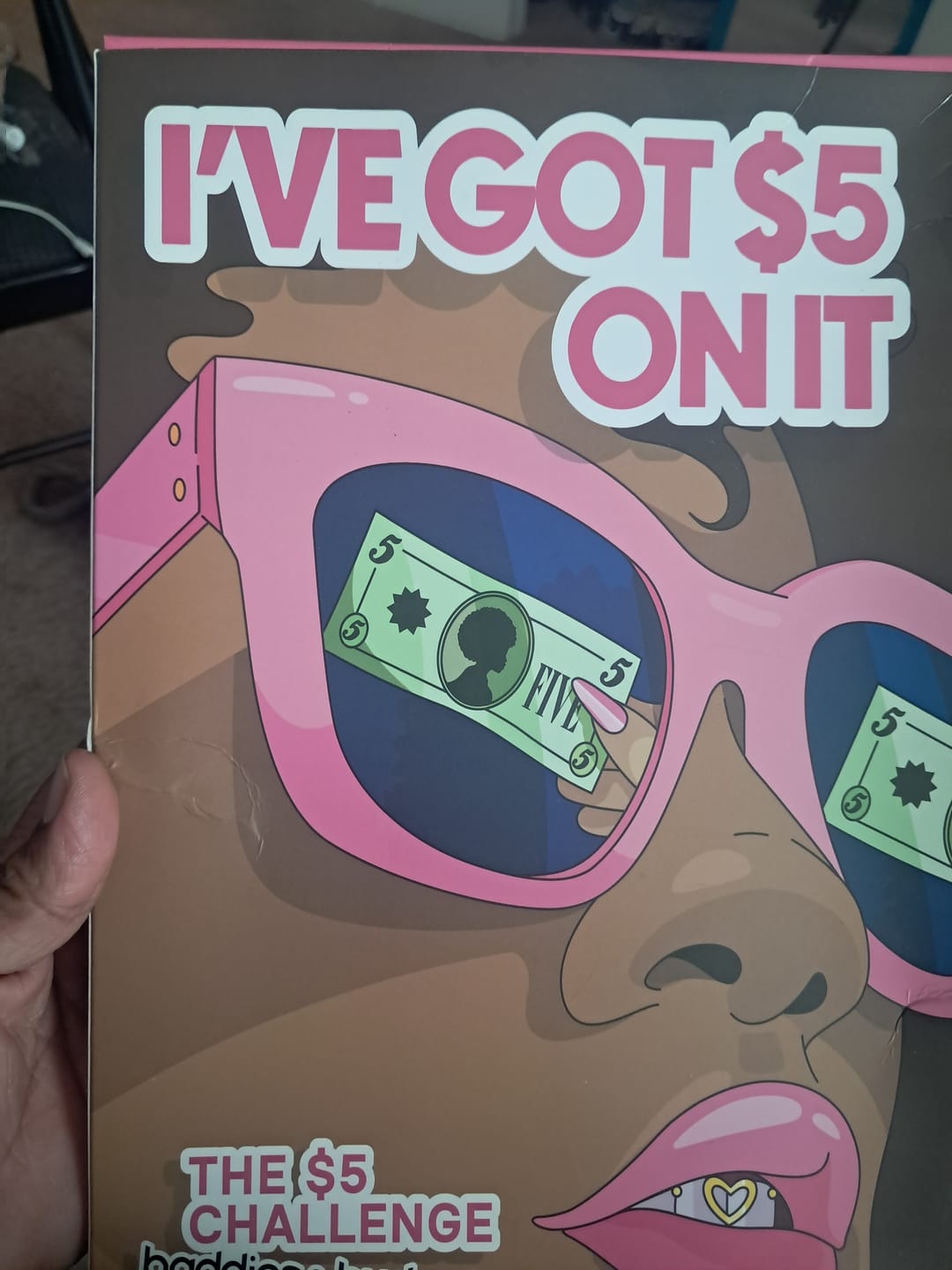 Customer photo review of I've Got $5 On It | $5 Savings Book