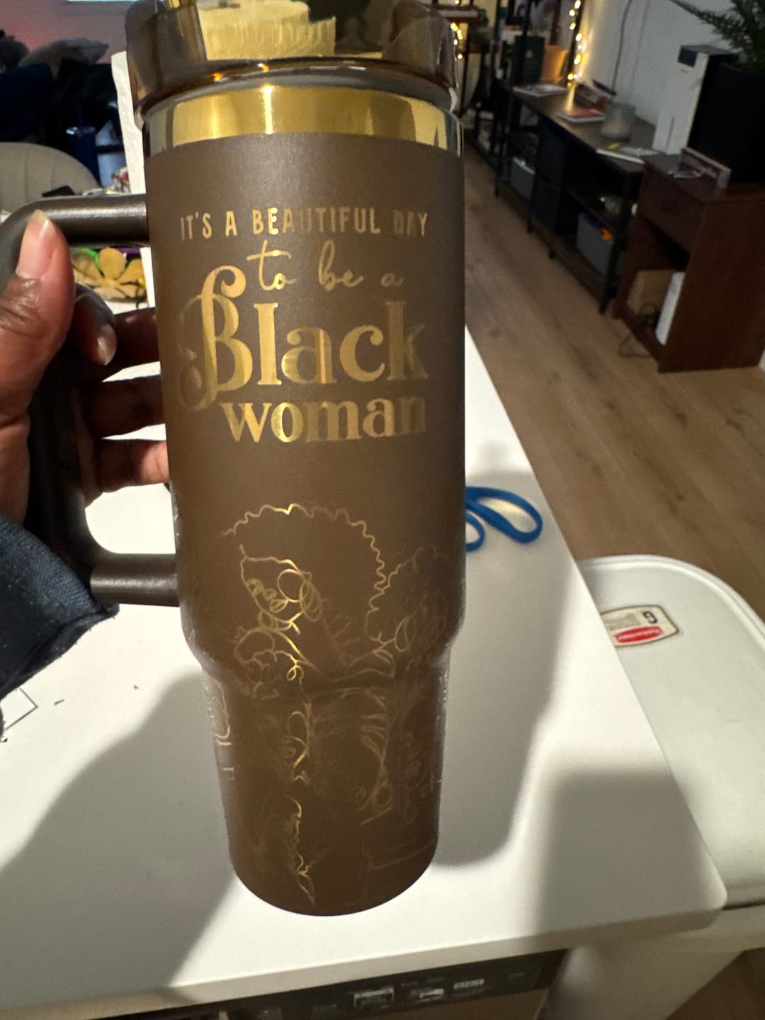 Customer photo review of "Brown Sugar" Insulated Tumbler – "It's a Beautiful Day to be a Black Woman"