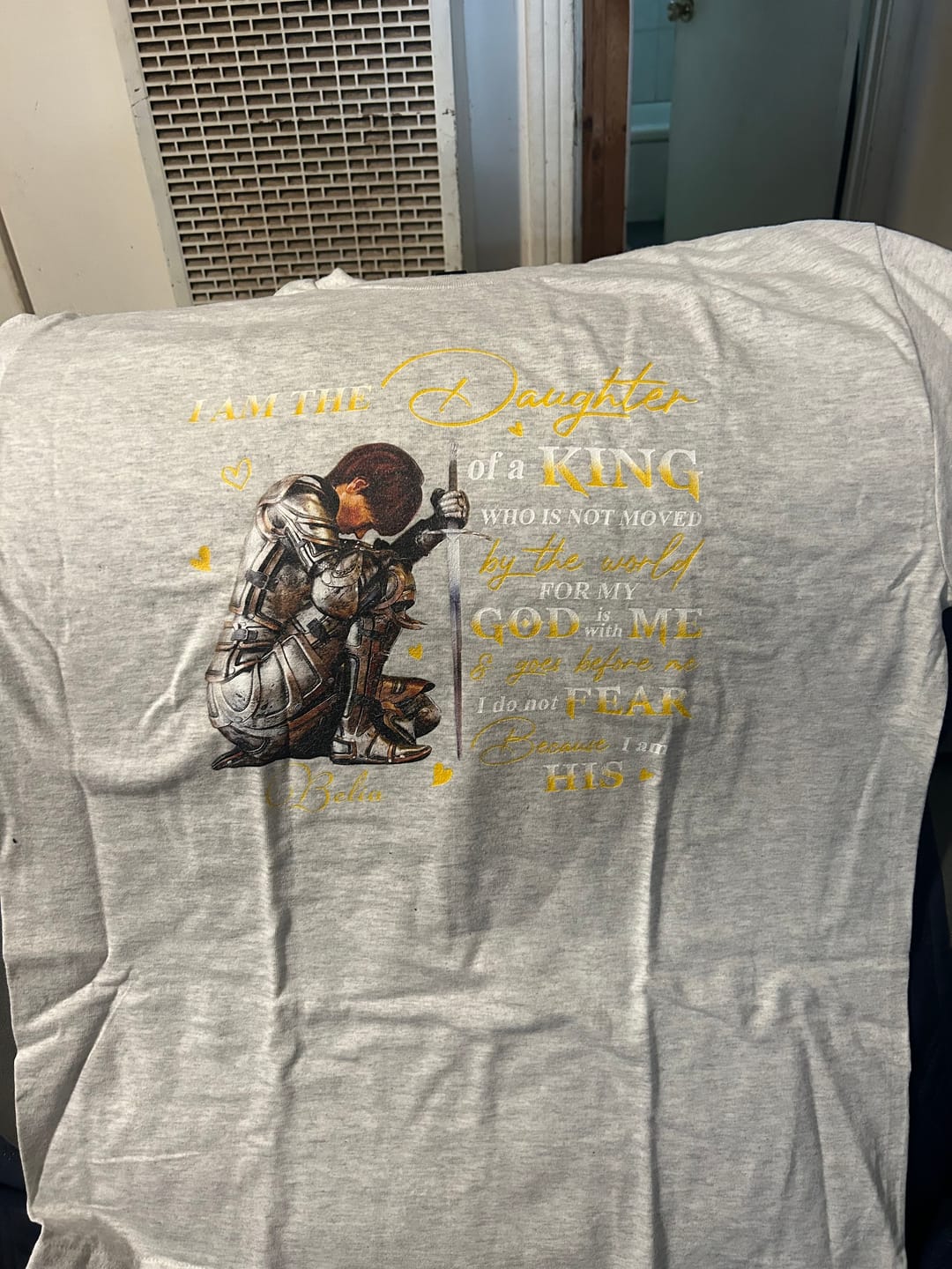 Customer photo review of Personalized God Woman Warrior, I Am The Daughter Of The King, Do Not Fear Because I Am His T-Shirt