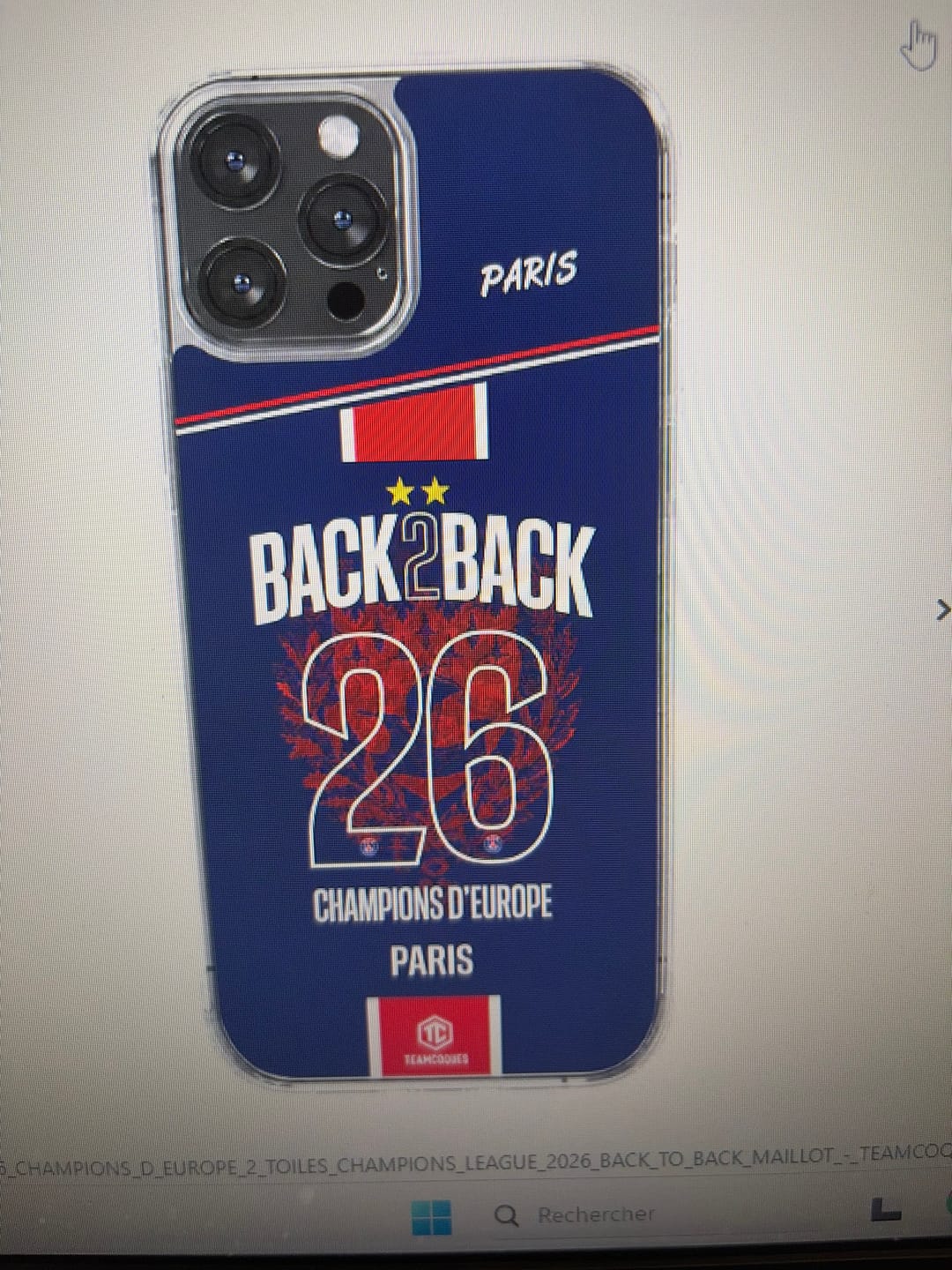 Customer photo review of Coque foot PARIS SG COLLECTOR 2026 CHAMPIONS D'EUROPE 2 ÉTOILES CHAMPIONS LEAGUE 2026 BACK TO BACK MAILLOT - TEAMCOQUES