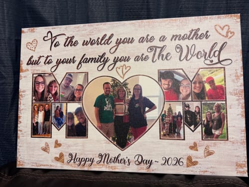 Customer photo review of Mother's Day Personalized Canvas Prints - Custom Photo & Text - 5 Sizes - Gifts For Mom From Daughter Or Son, Mom You Are The World - Dem Canvas