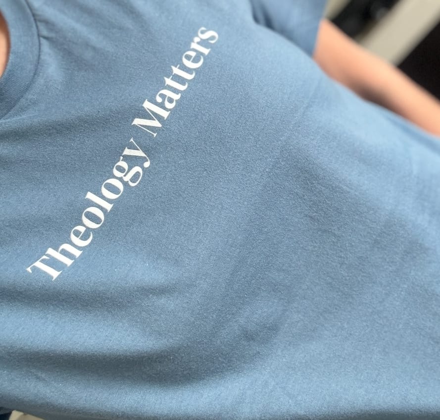 Customer photo review of Theology Matters T-Shirt