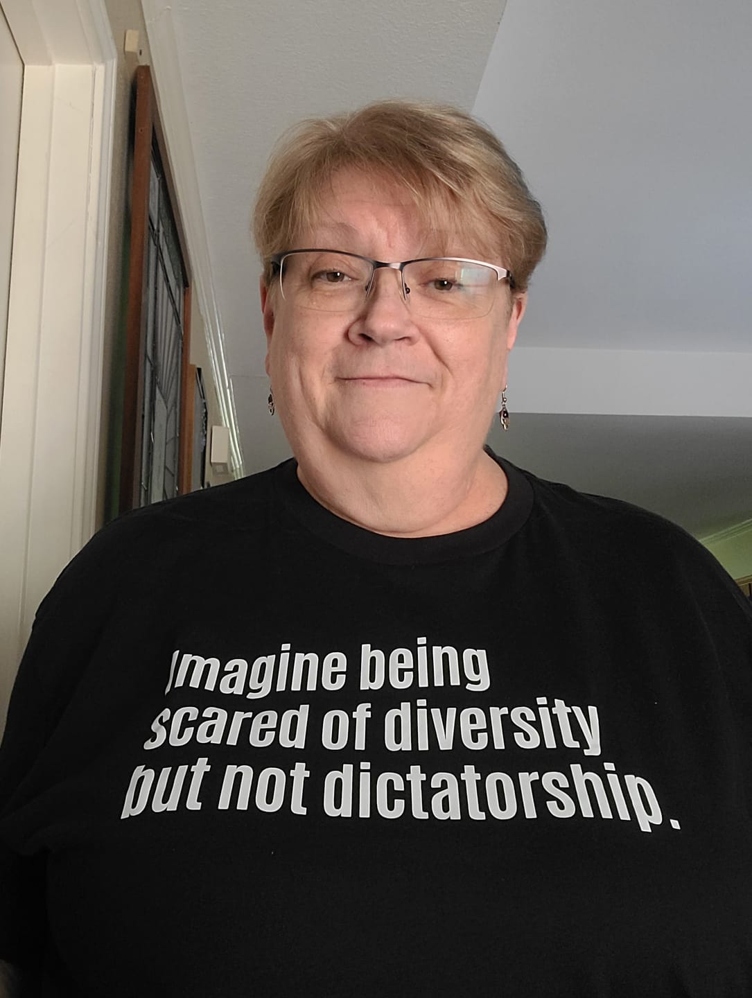 Customer photo review of Imagine Being Scared of Diversity But Not Dictatorship Unisex Tee