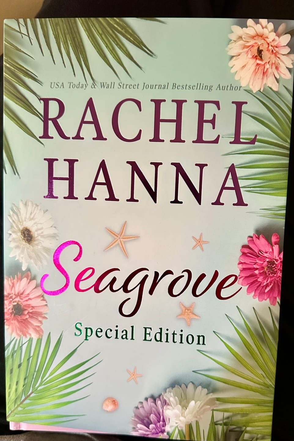 Customer photo review of Seagrove 1 Special Edition Hardcover (+ AUTHOR-SIGNED BOOKPLATE)