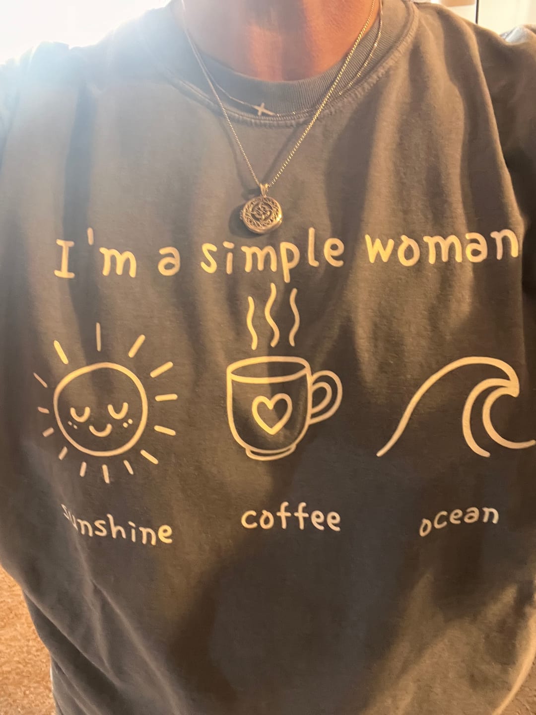 Customer photo review of I'm A Simple Woman, Sunshine Coffee Ocean - Vintage Wash Tee