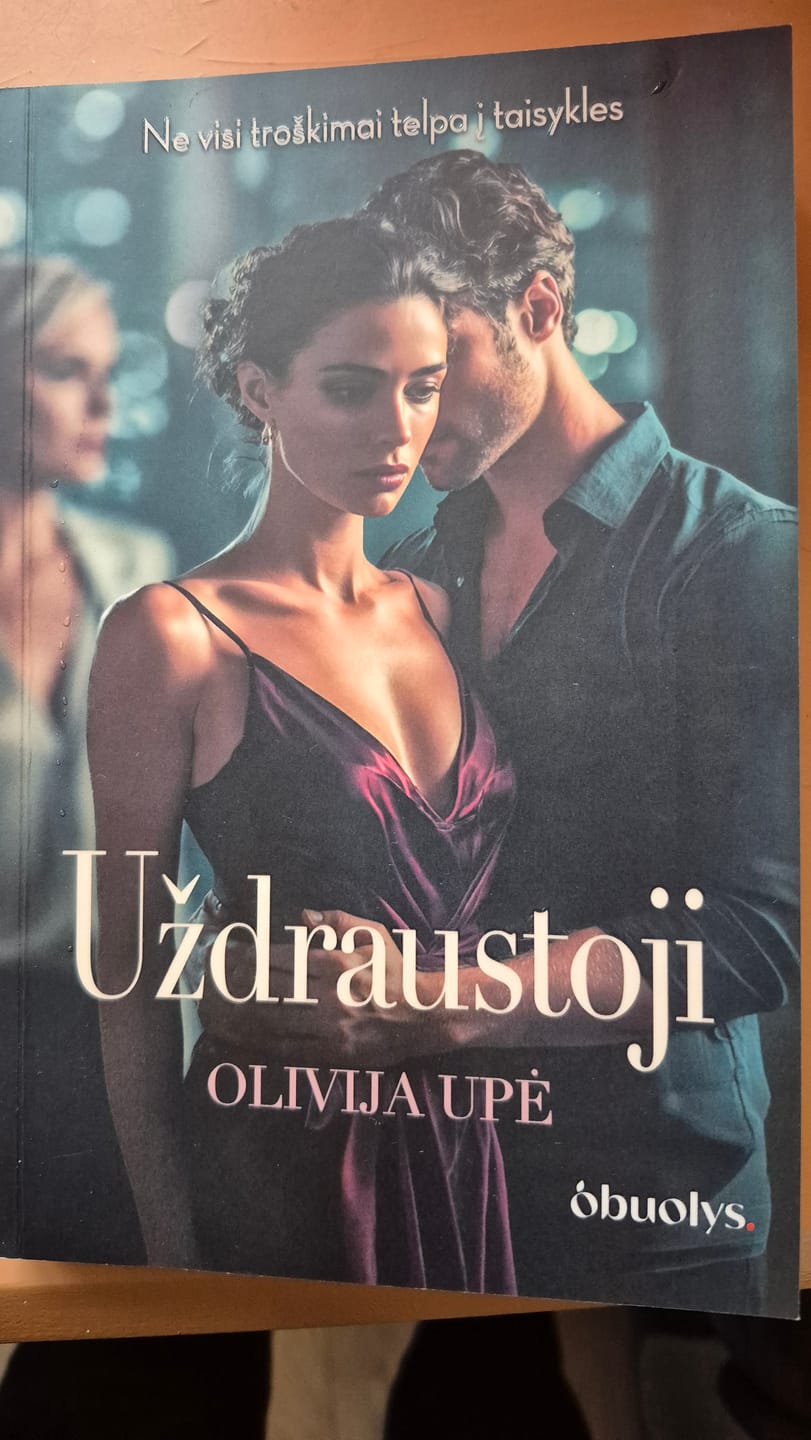 Customer photo review of Uždraustoji: ne visi troškimai telpa į taisykles