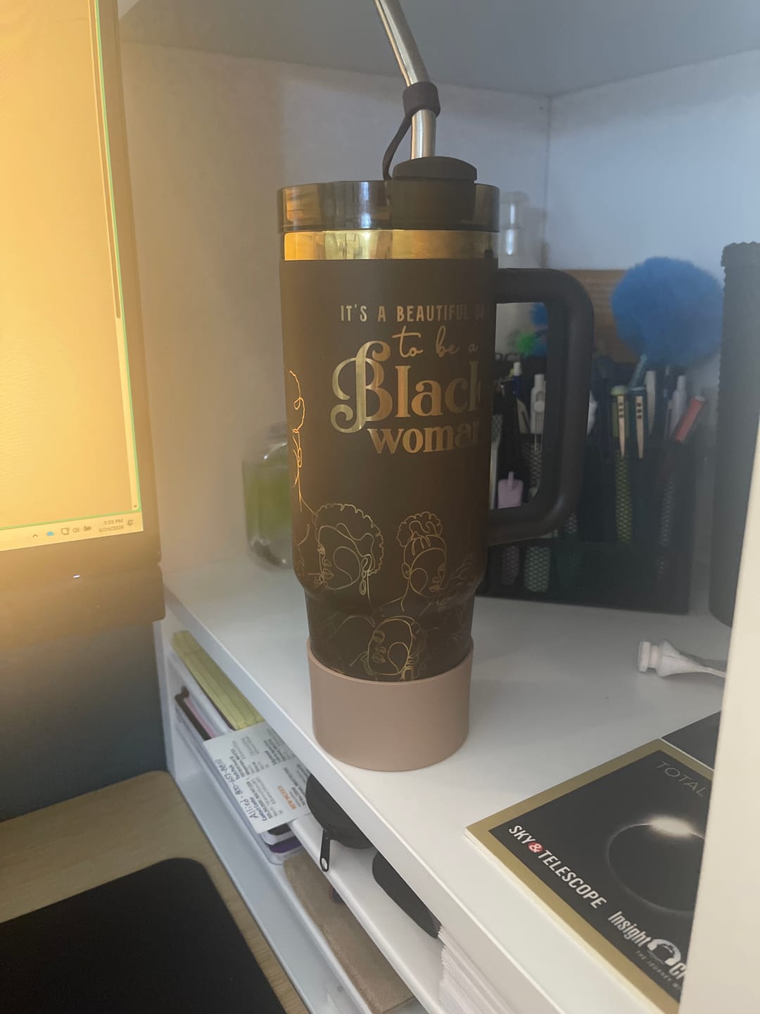 Customer photo review of "Brown Sugar" Insulated Tumbler – "It's a Beautiful Day to be a Black Woman"
