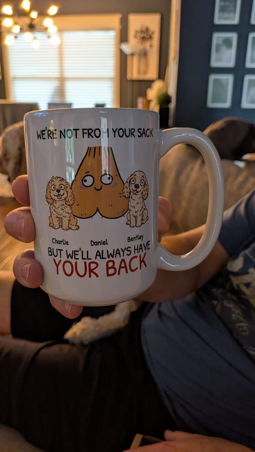 Customer photo review of Personalized Mug - Not from your sack