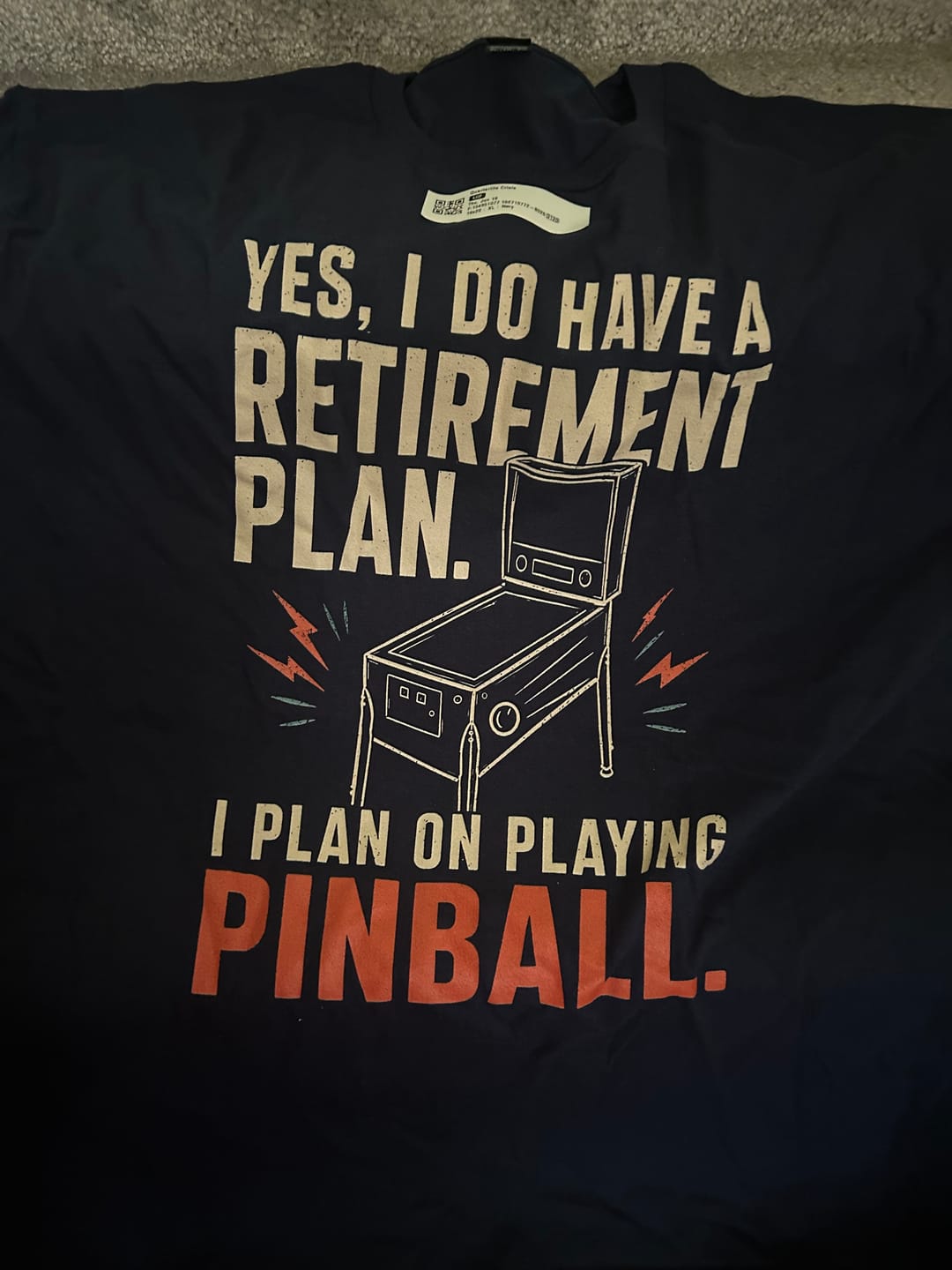 Customer photo review of Pinball Retirement Plan T-Shirt