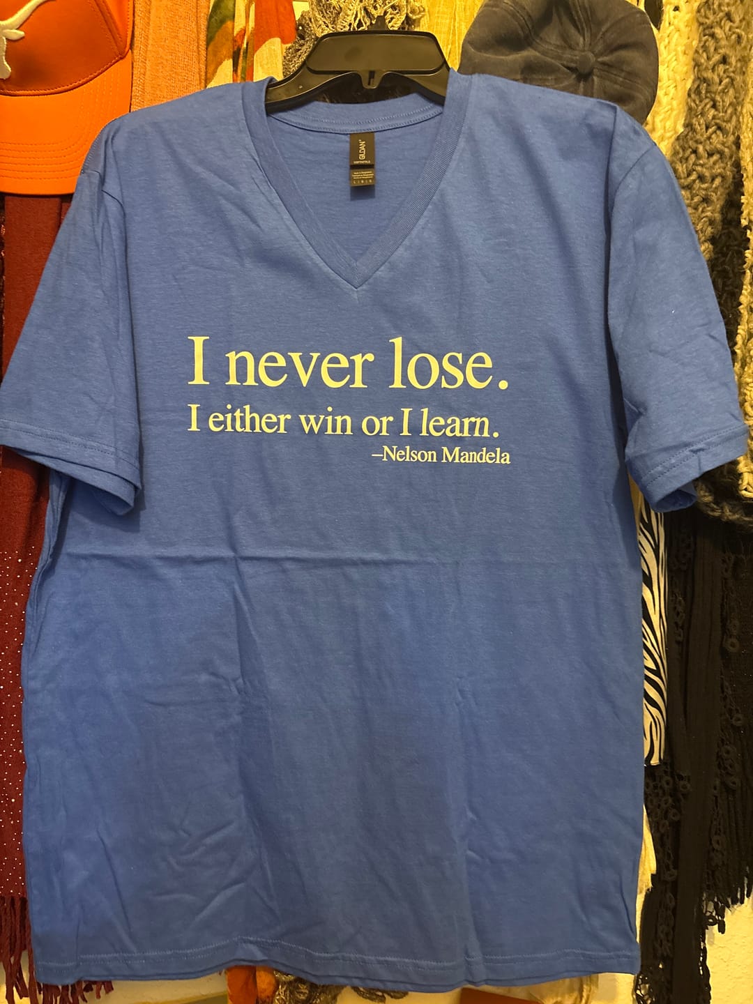 Customer photo review of I Never Lose -Nelson Mandela