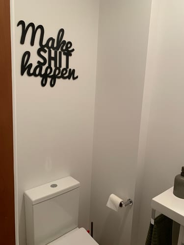 Customer photo review of Make Shit Happen Wall Art