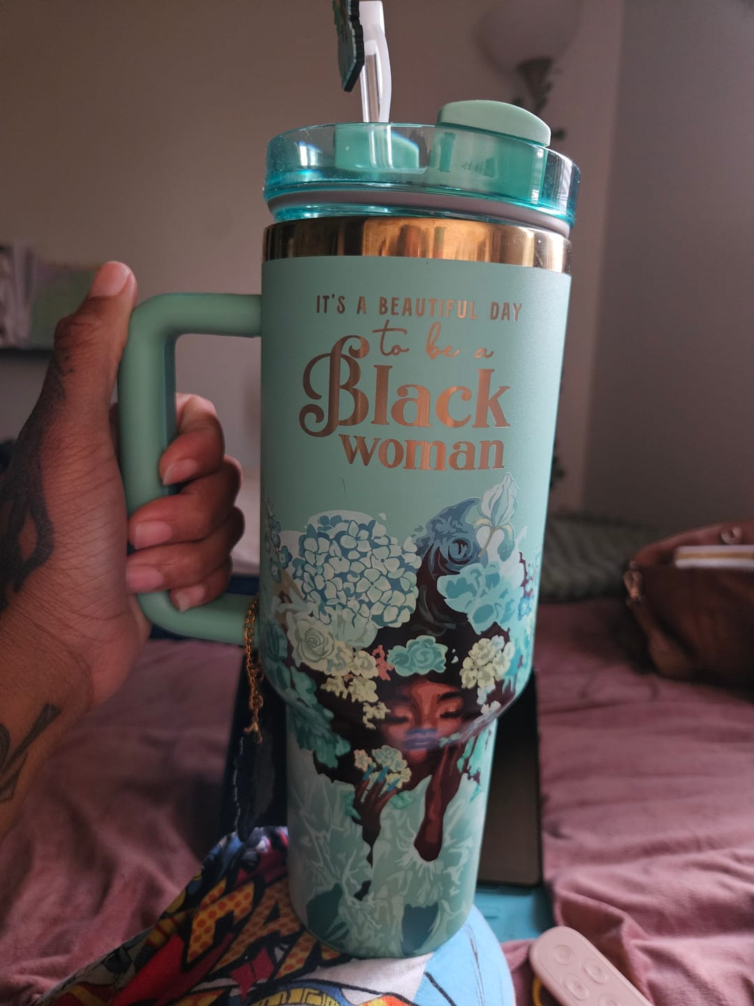 Customer photo review of Tiffany Blue “Royalty Blossomed”  Insulated Tumbler – "It’s a Beautiful Day to be a Black Woman"  | PRE-ORDER SHIPS MAY 1 - MAY 15, 2026