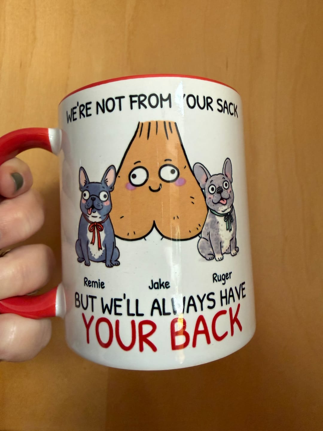 Customer photo review of Personalized Mug - Not from your sack