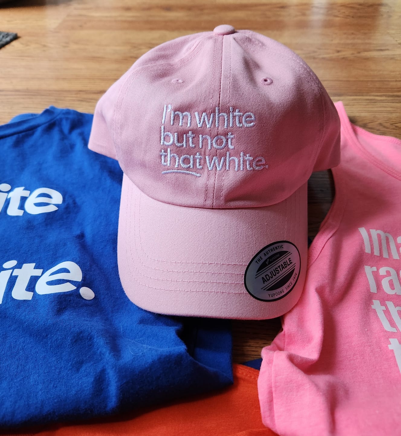 Customer photo review of I'm White But Not THAT White Embroidered Dad Hat