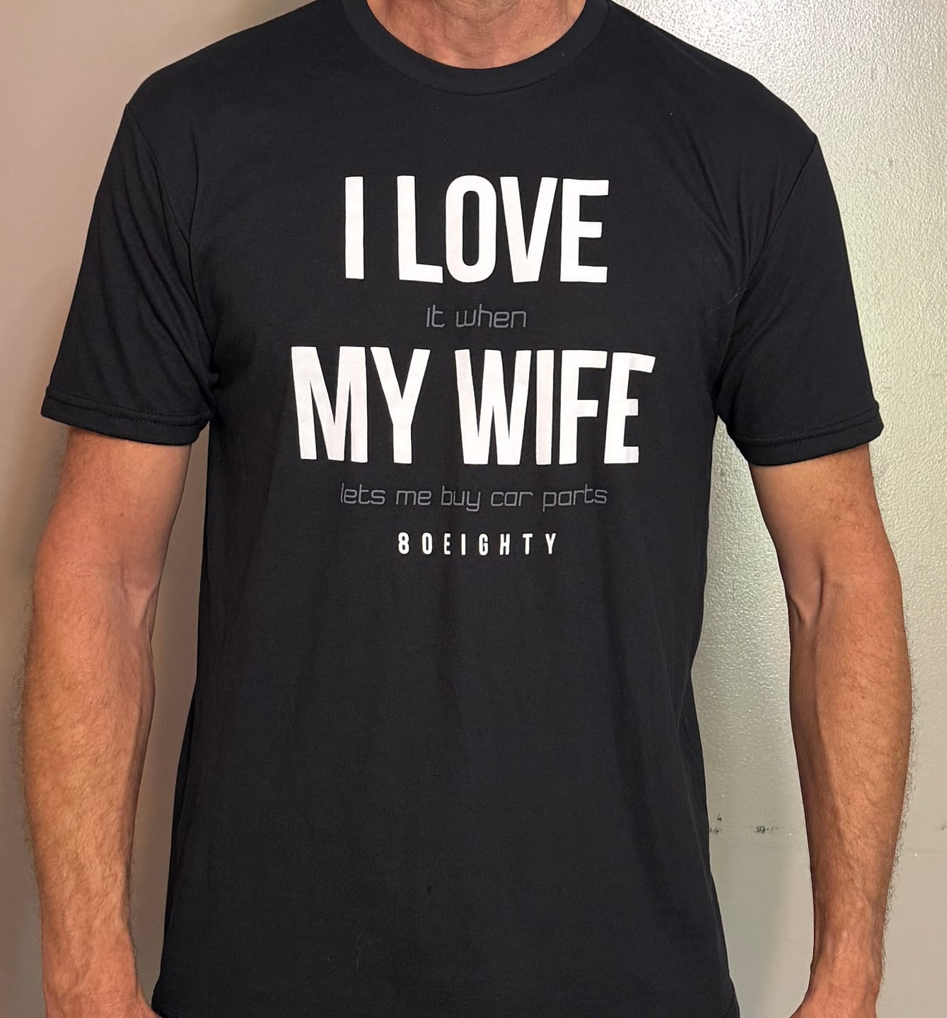 Customer photo review of 80Eighty® Love My Wife Shirt