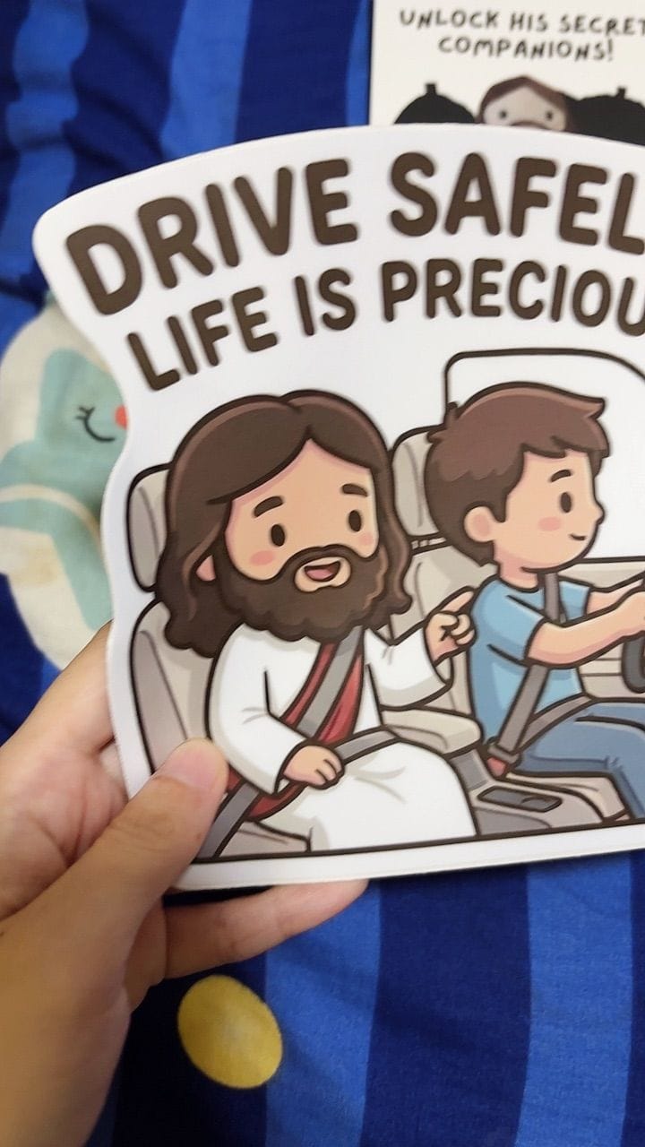Customer photo review of Drive Safely! Life is Precious.