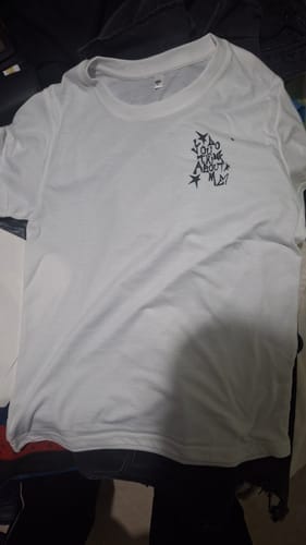 Customer photo review of Do You Think About Me? Tee
