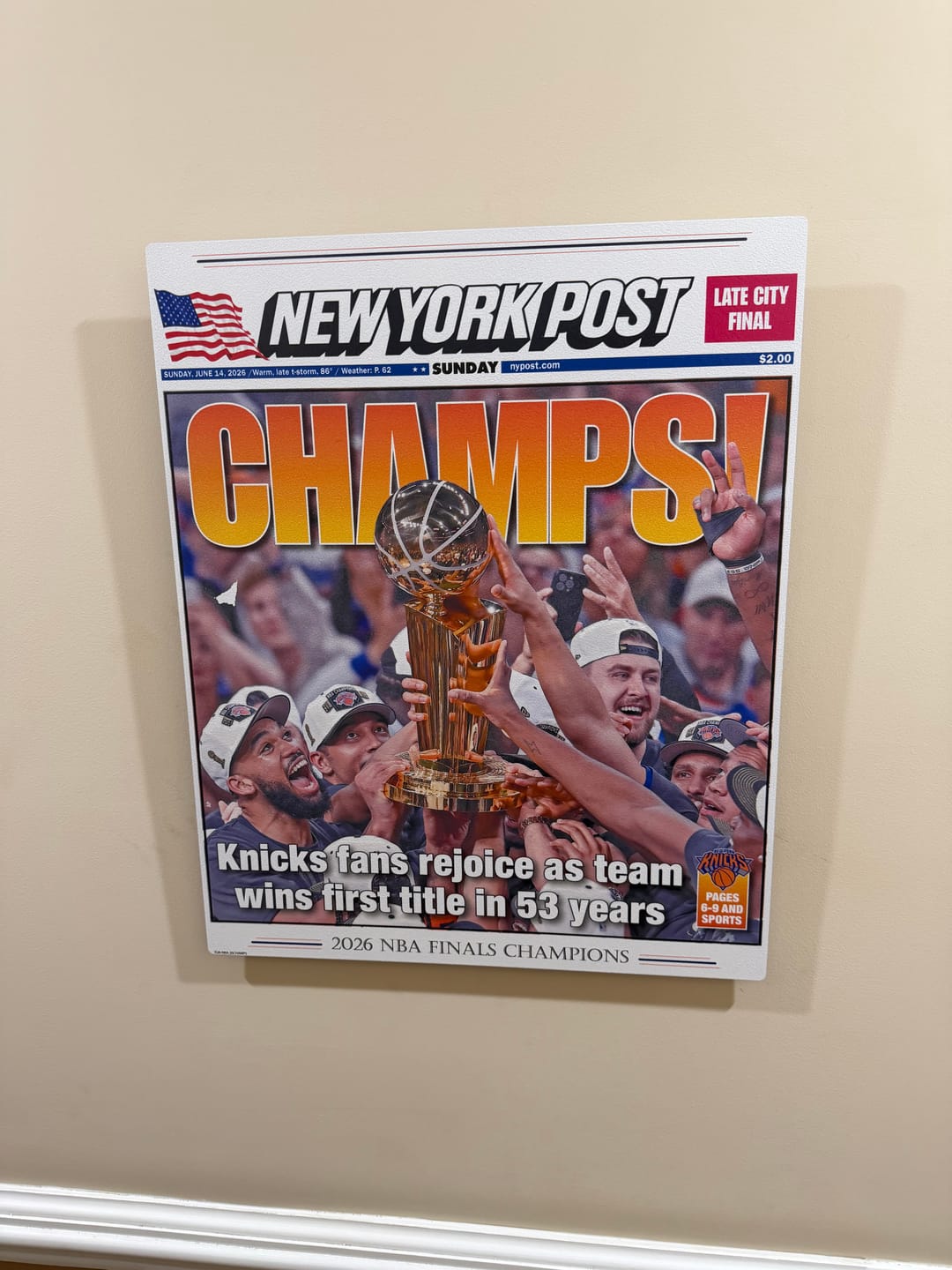 Customer photo review of New York Post Knicks 2026 NBA Finals CHAMPIONS! Front Page - JUNE 14, 2026