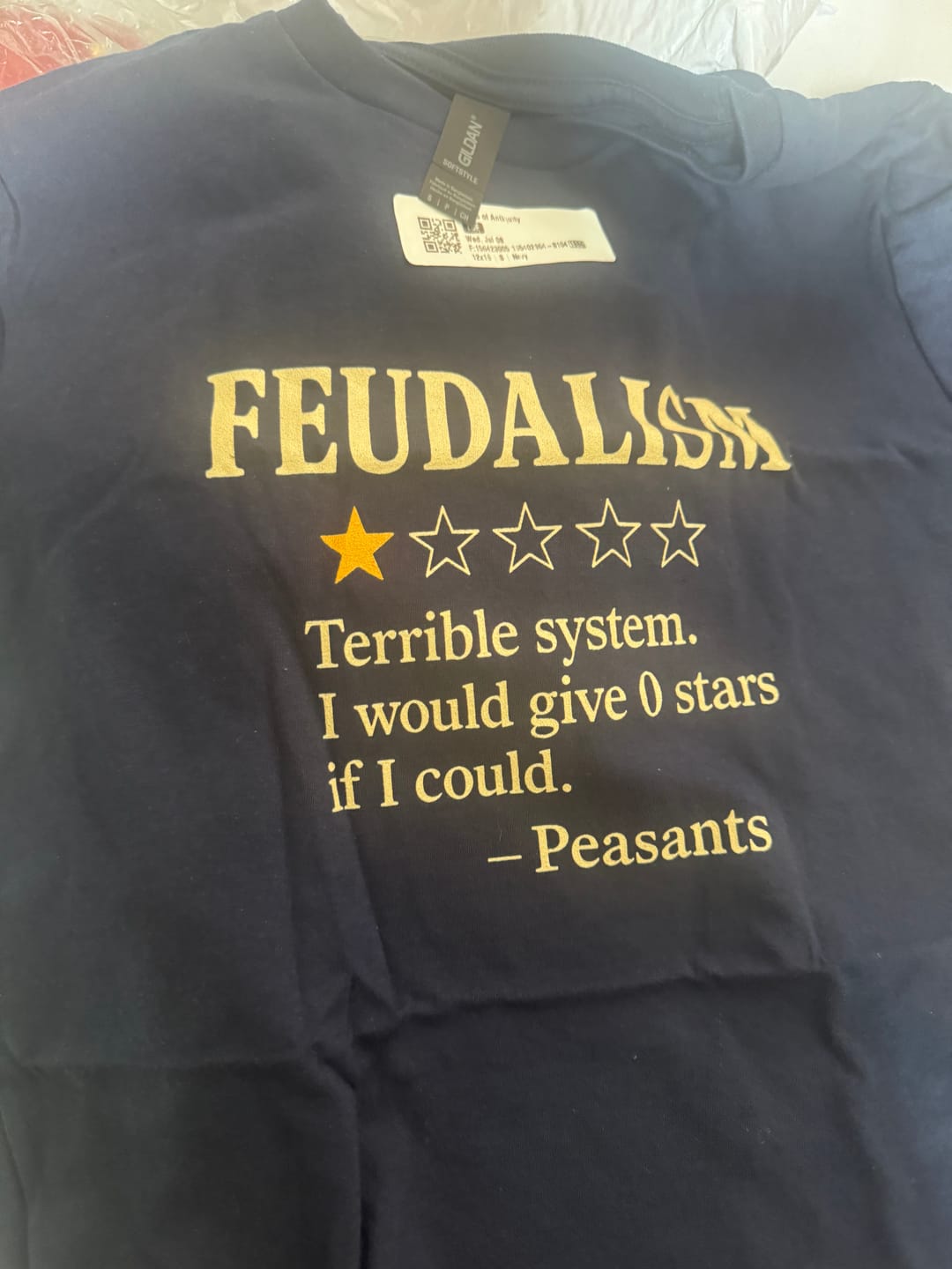 Customer photo review of Feudalism Review by Peasants T-Shirt