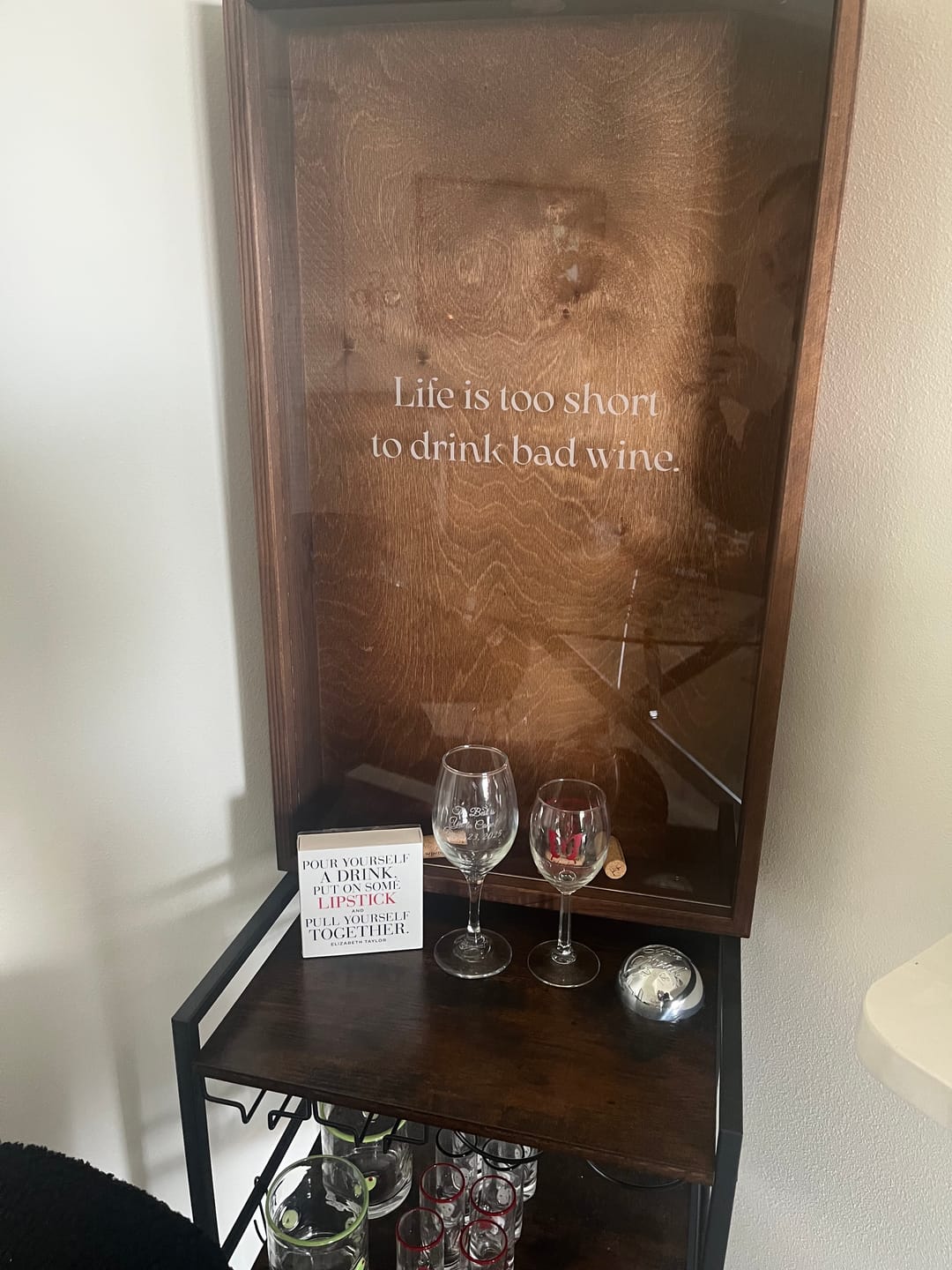 Customer photo review of LIFE IS TOO SHORT