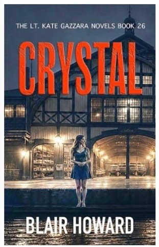 Customer photo review of Crystal: Case 26: A Lt. Kate Gazzara Novel