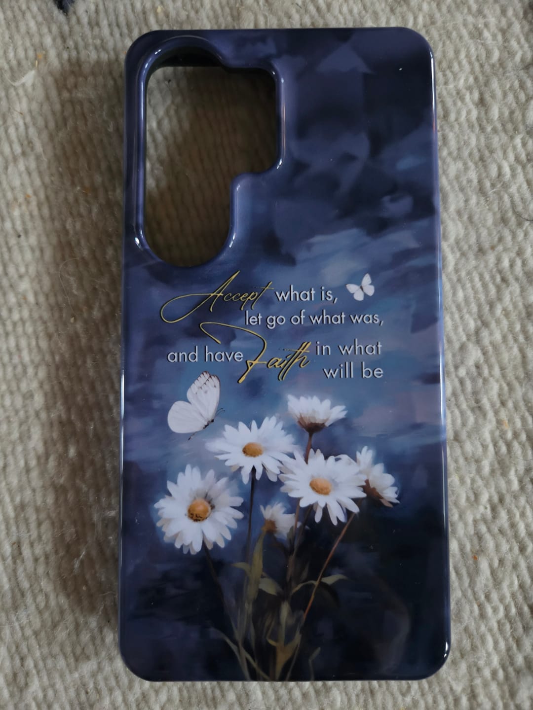 Customer photo review of Accept What is Let Go of What Was, Daisies and Butterflies, Phone Case
