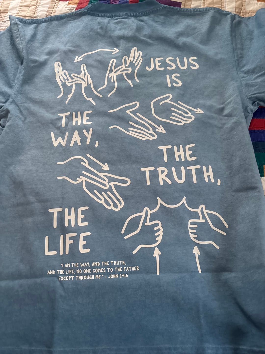 Customer photo review of THE WAY ASL T-SHIRT
