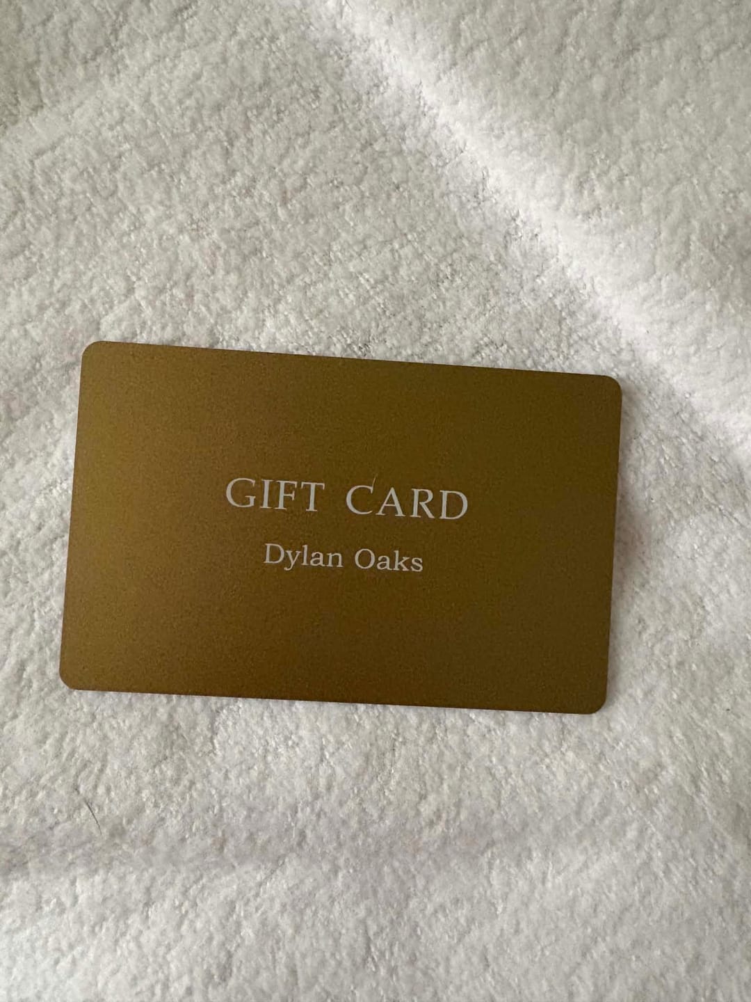 Customer photo review of Dylan Oaks Gift Card - Physical