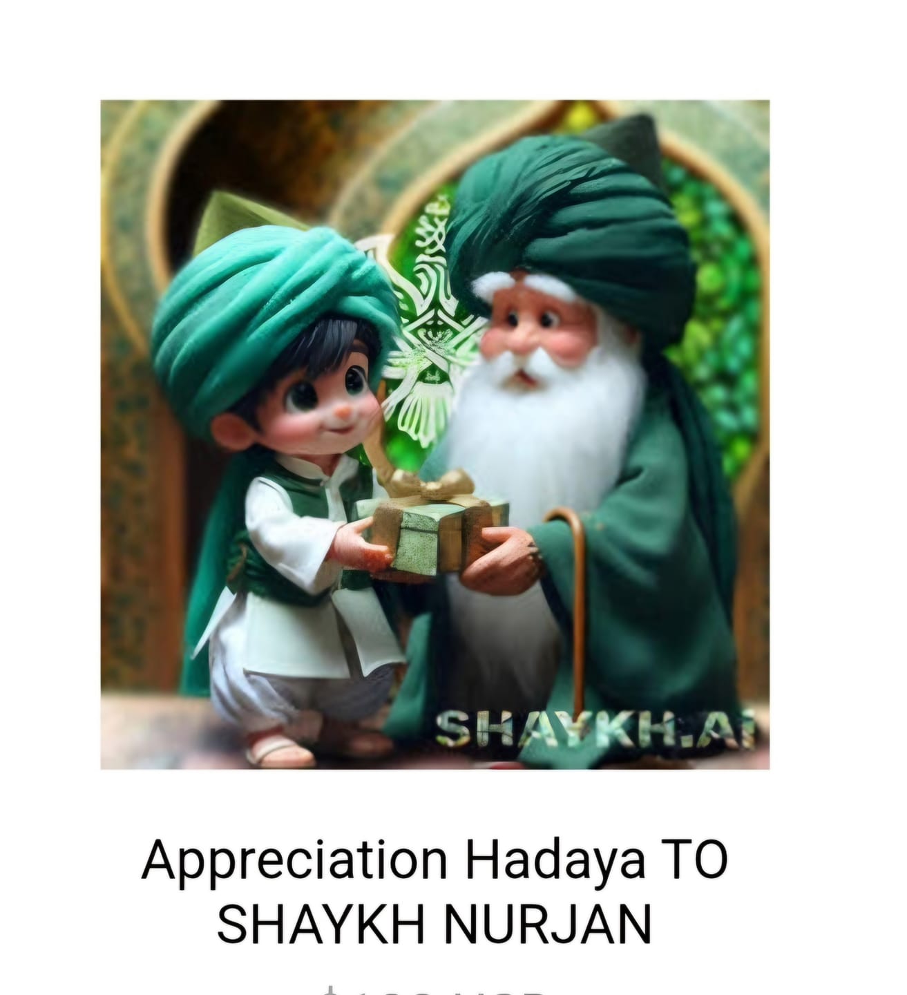 Customer photo review of Appreciation Hadaya TO SHAYKH NURJAN