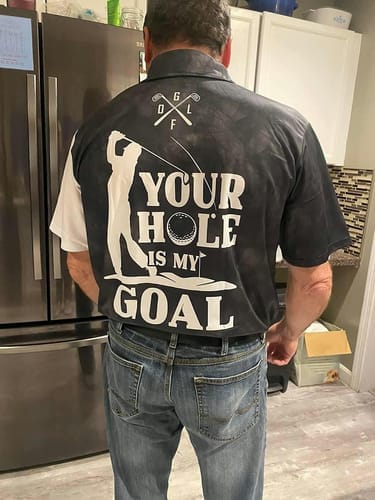 Customer photo review of Your Hole Is My Goal Custom Golf Polo
