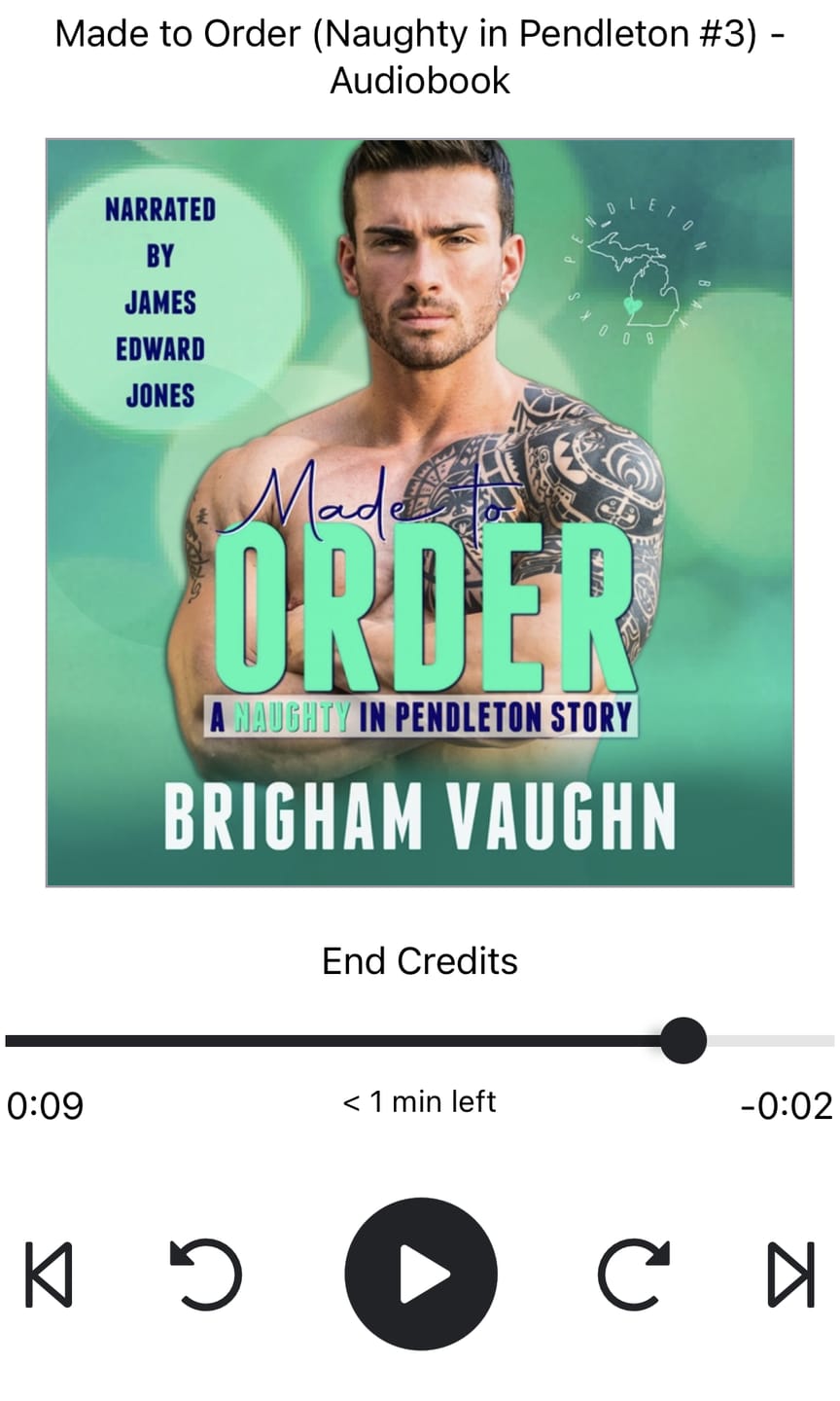 Customer photo review of Made to Order (Naughty in Pendleton Series #3)  - Audiobook