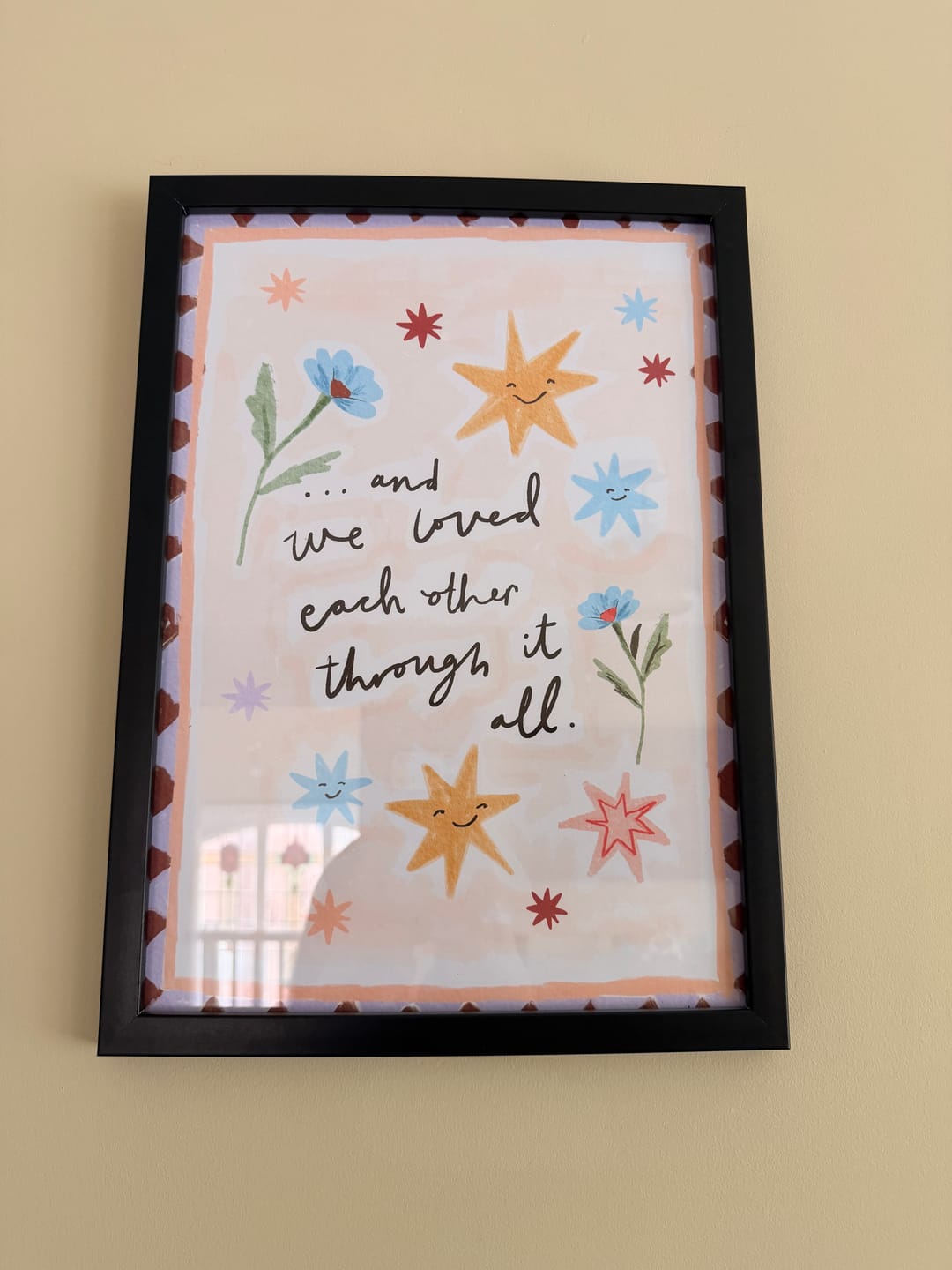 Customer photo review of 'And We Loved Eachother Through It All' A3 Print