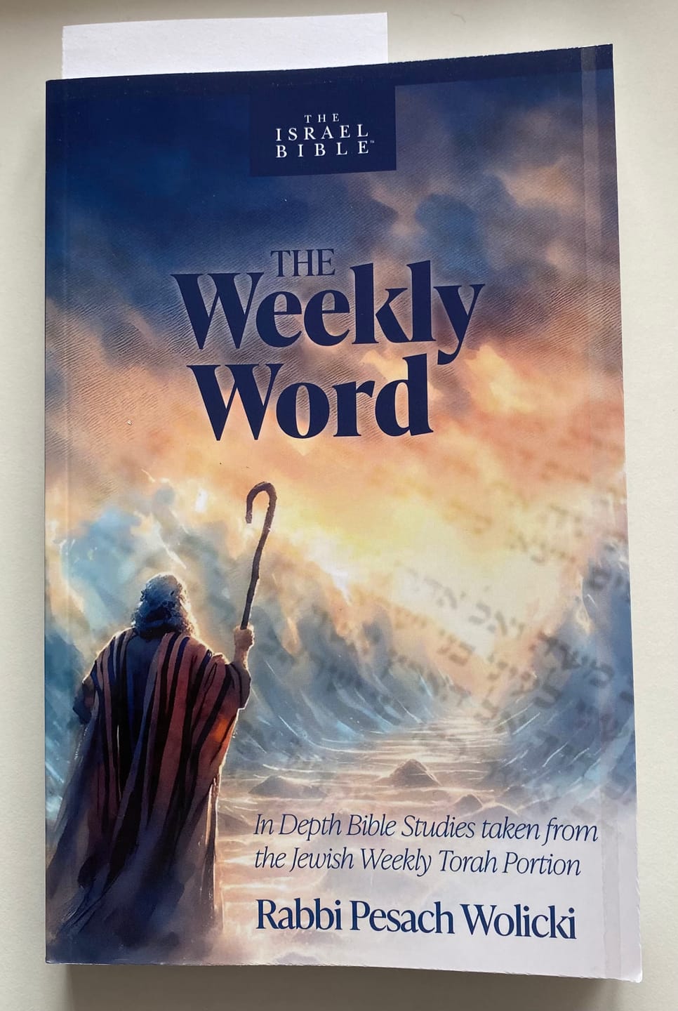 Customer photo review of The Weekly Word: In Depth Bible Studies taken from the Jewish Weekly Torah Portion