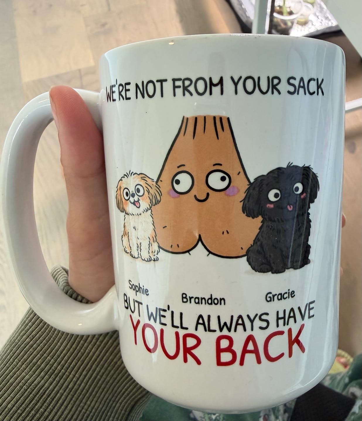 Customer photo review of Personalized Mug - Not from your sack