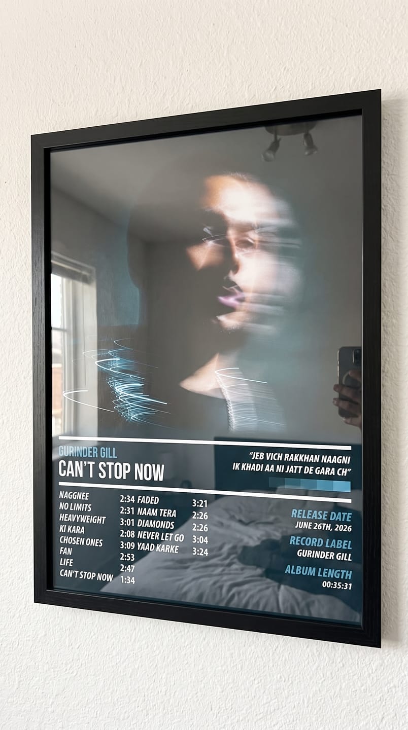 Customer photo review of Gurinder Gill - Can't Stop Now | ALBUM POSTER
