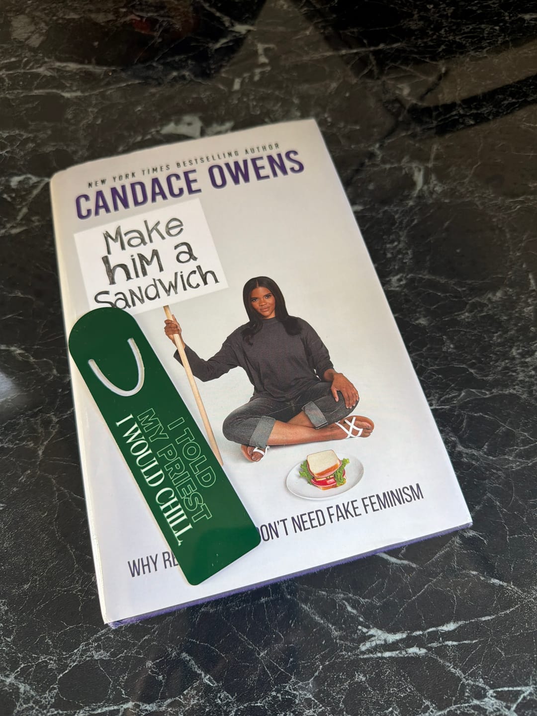 Customer photo review of I Told My Priest That I Would Chill Green Metal Bookmark