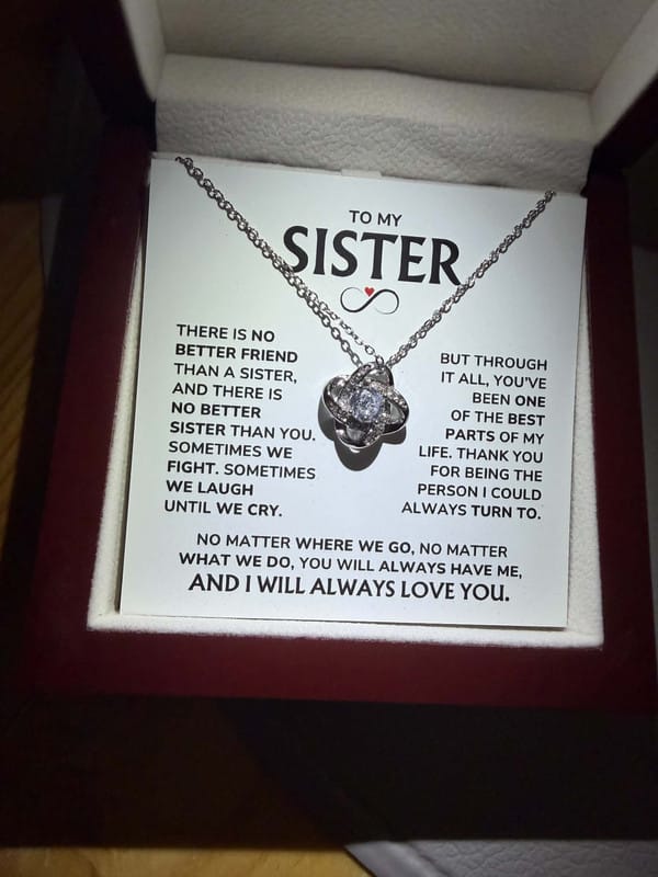 Customer photo review of To My Sister Necklace Gift Set - "Thank You" Love Knot Gift For Your Sister - SS02