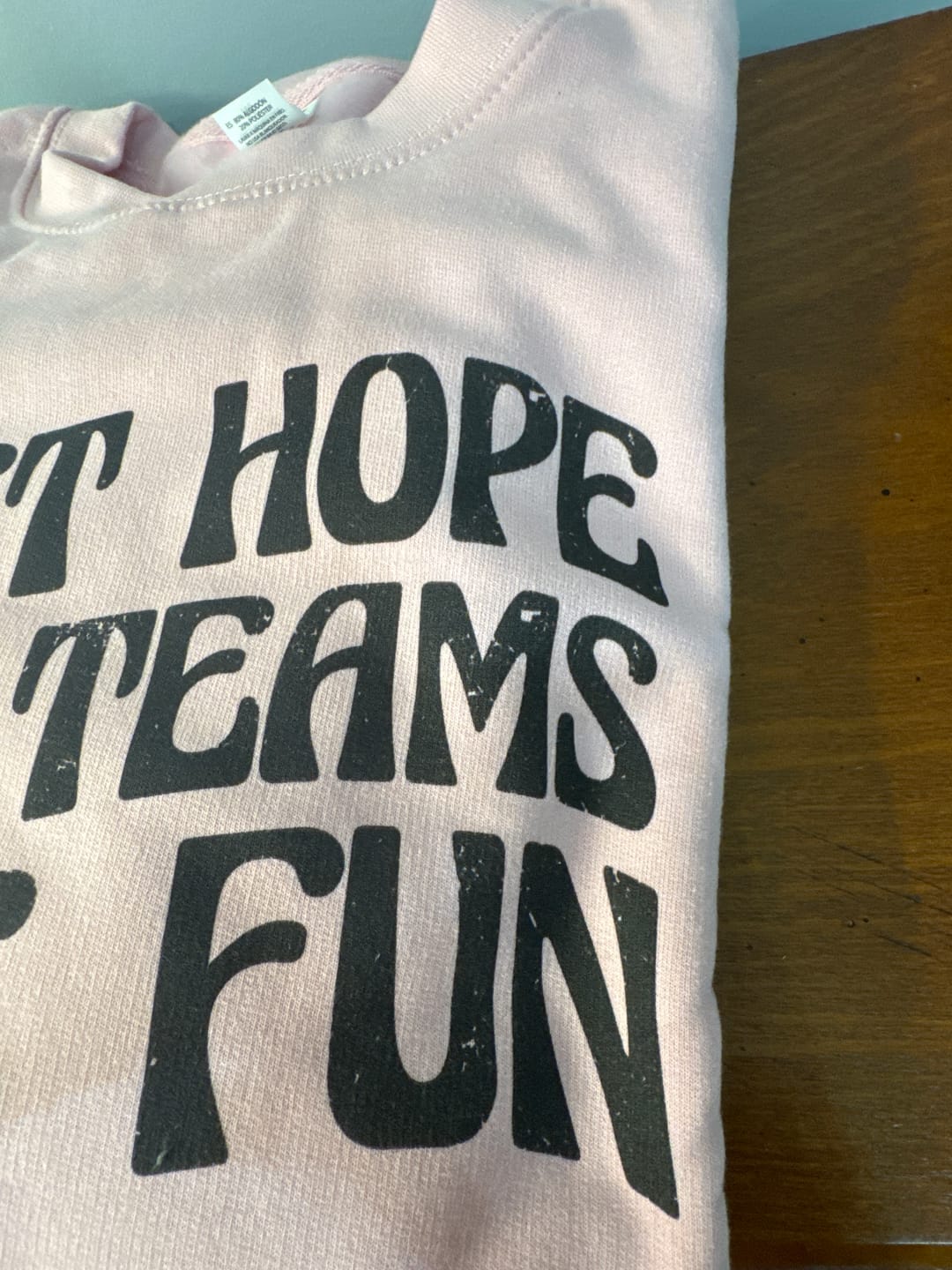Customer photo review of I Just Hope Both Teams Have Fun