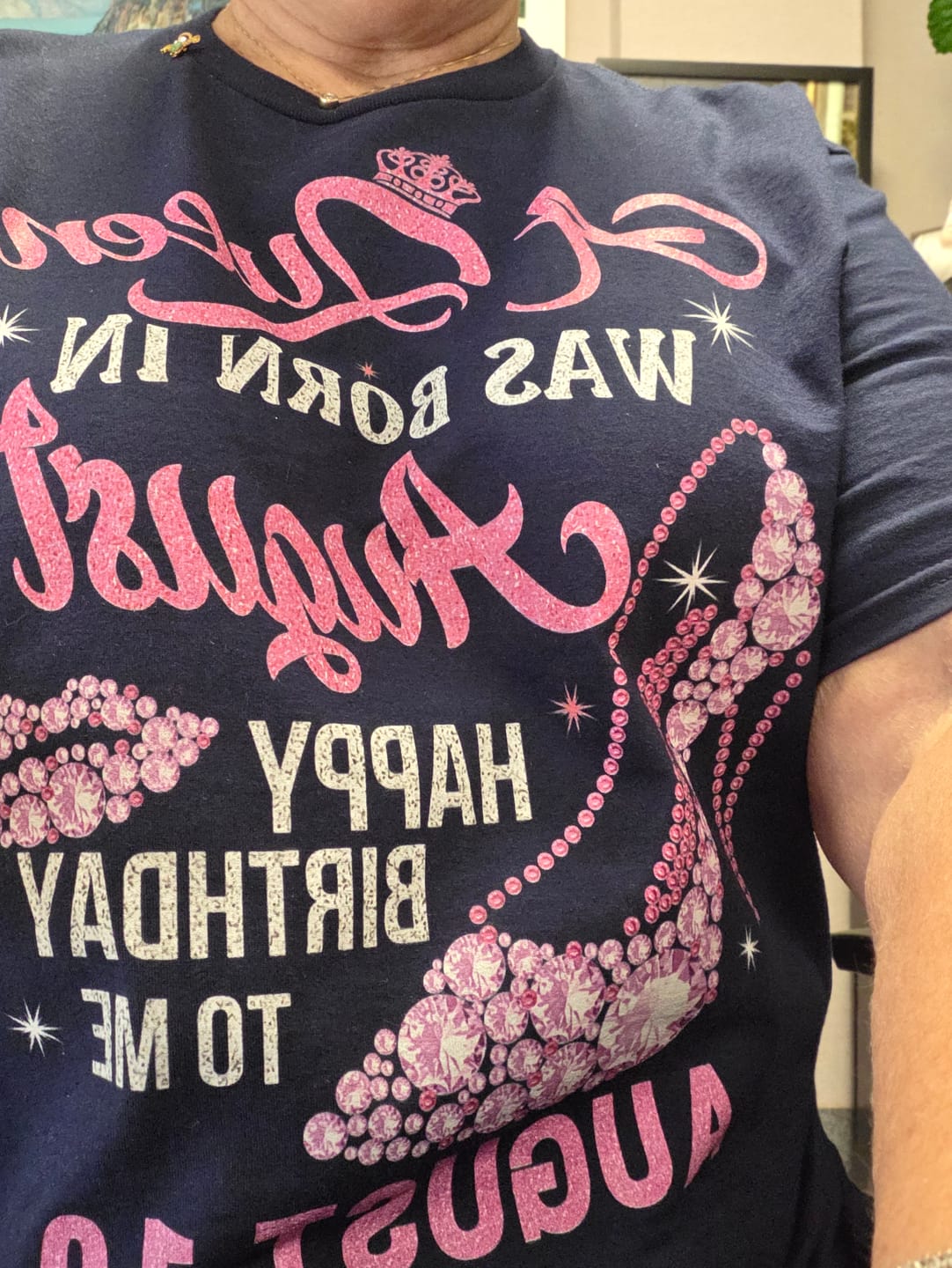 Customer photo review of 10TH AUGUST QUEEN UNISEX SHIRT