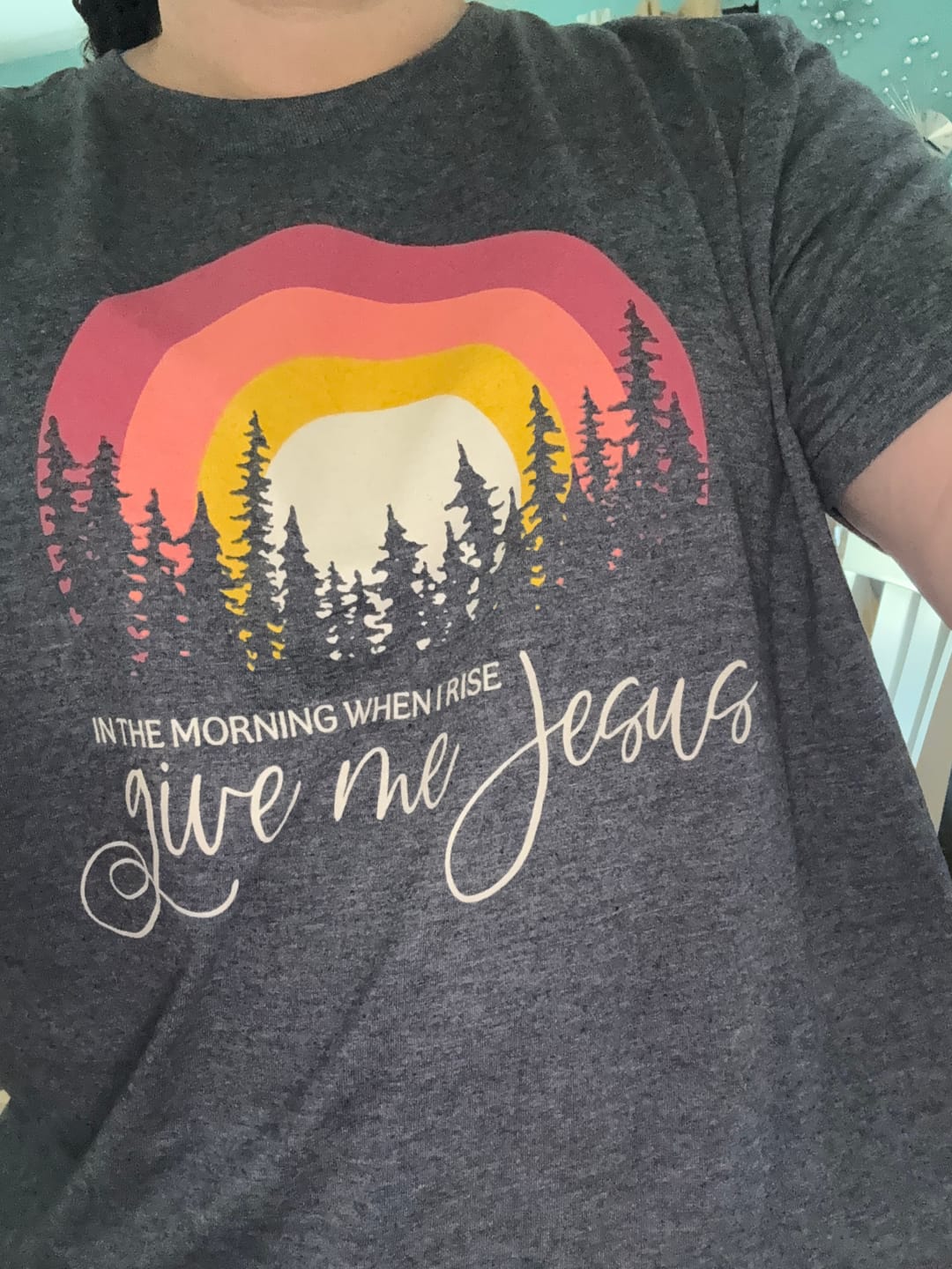 Customer photo review of Give Me Jesus Tee