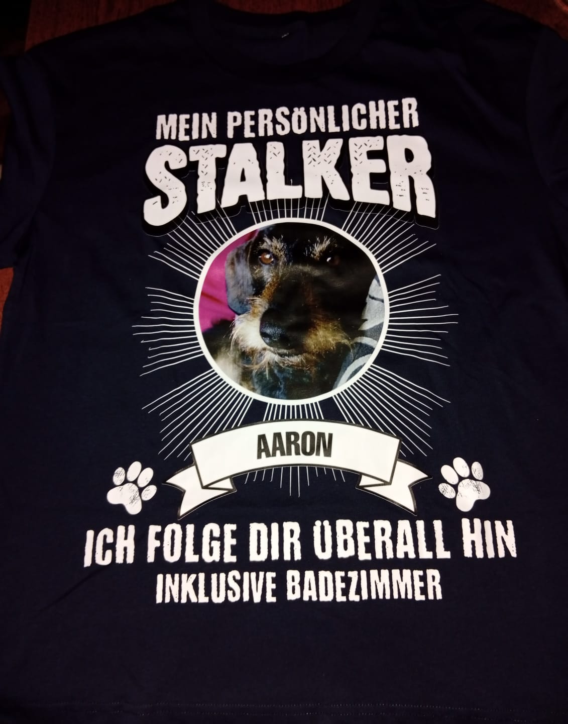 Customer photo review of Mein persönlicher Stalker - Personalisierbares Unisex T-Shirt