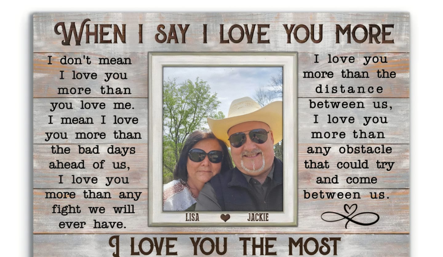 Customer photo review of Personalized Canvas Prints, Custom Photos, Loving Gift For Couple, Couple Gift, Anniversary Gift, When I Say I Love You More Dem Canvas