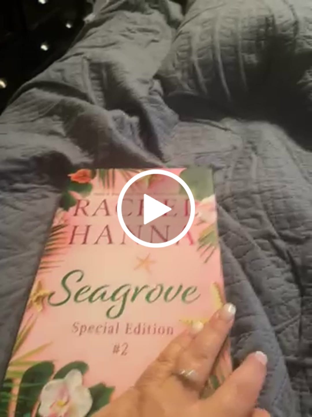Customer video review of Seagrove 2 Special Edition Hardcover (+ AUTHOR-SIGNED BOOKPLATE)
