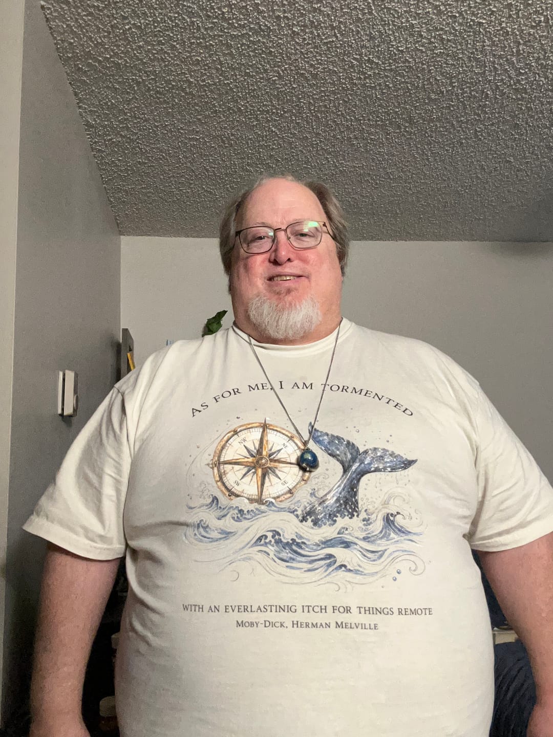 Customer photo review of As for Me, I Am Tormented Moby-Dick Melville Literary T-Shirt