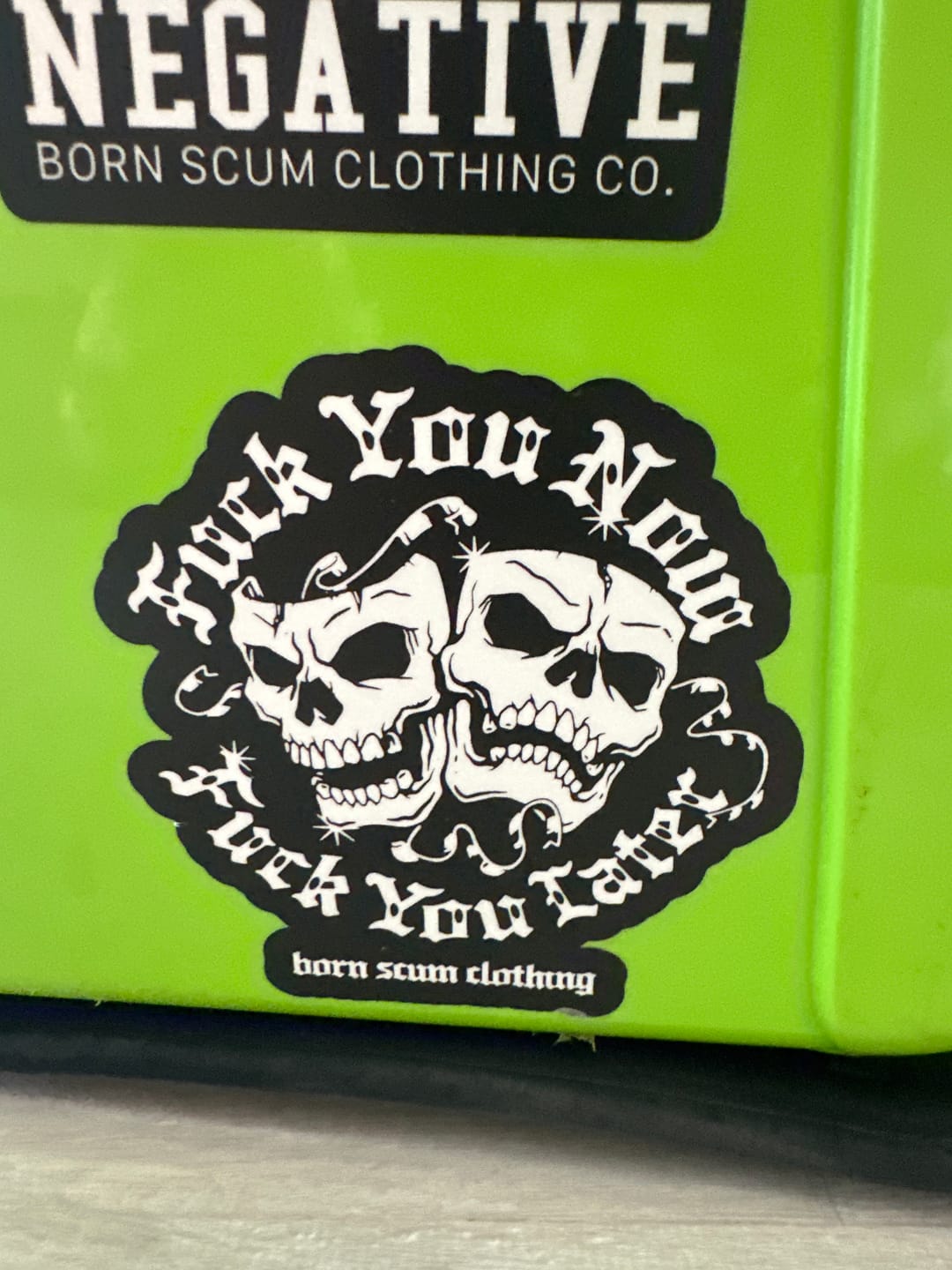 Customer photo review of F U NOW F U LATER STICKER