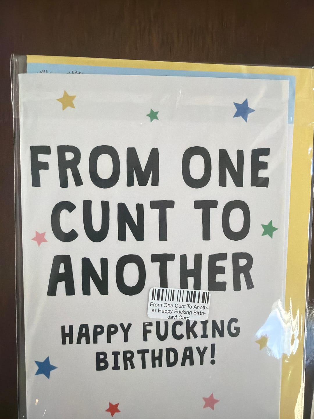 Customer photo review of From One Cunt To Another Happy Fucking Birthday! Card
