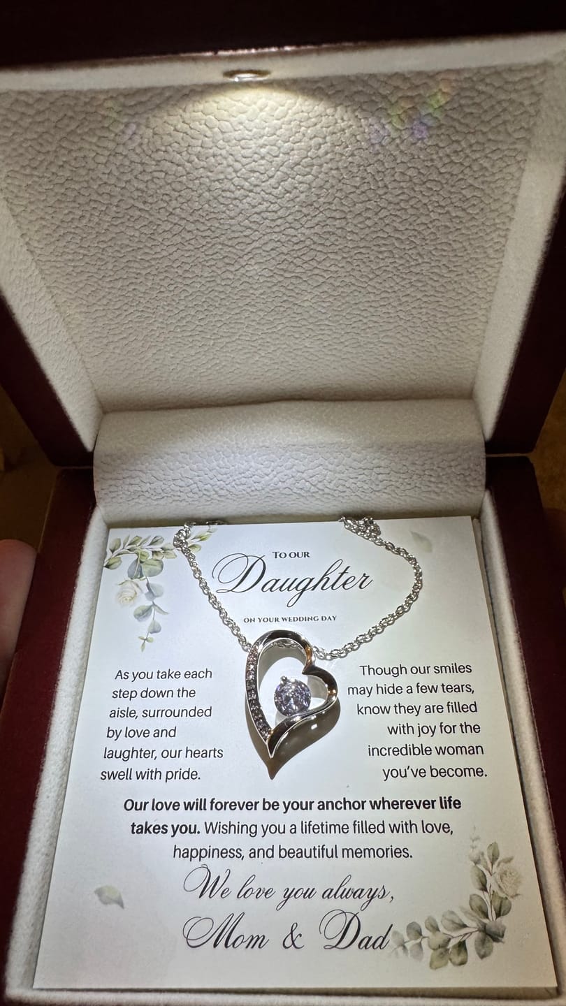 Customer photo review of To My Daughter on Your Wedding Day – Forever Love Necklace (D37)