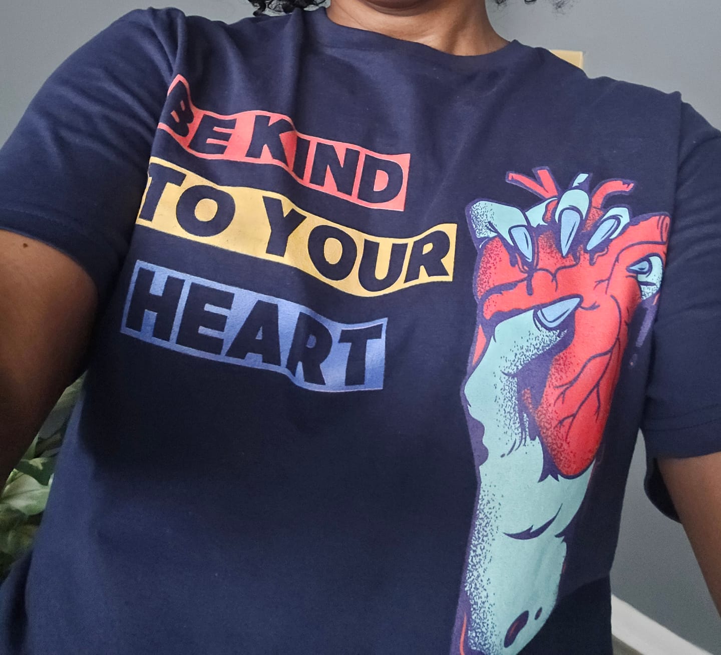 Customer photo review of Be Kind To Your Heart T-Shirt