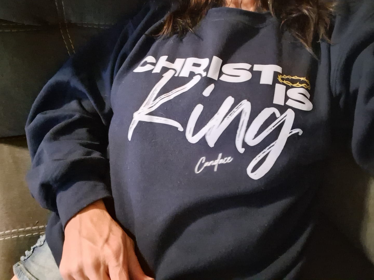 Customer photo review of Christ Is King Sweatshirt